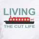 Living the Cut Life t-shirt