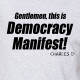 Democracy Manifest t-shirt