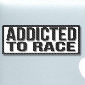 Addicted to Race sticker
