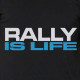 Rally is Life t-shirt