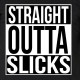 Straight outta slicks t-shirt