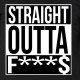 Straight outta f***s t-shirt